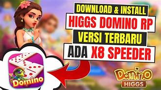 Cara Pasang X8 Speeder Higgs Domino Terbaru