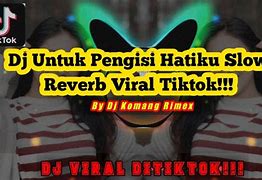 Dj Untuk Pengisi Hatiku Slow