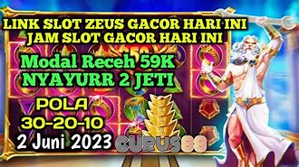 Slot Sedekah 2M Hari Ini Zeus Gacor